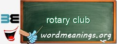 WordMeaning blackboard for rotary club